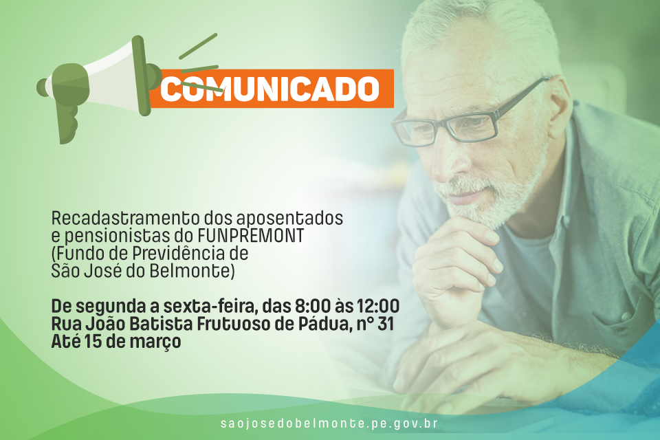 Recadastramento dos aposentados e pensionistas de São José do Belmonte